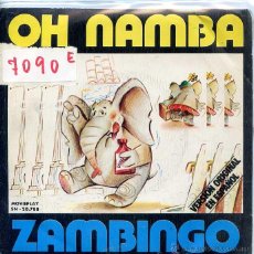 Discos de vinilo: ZAMBINGO / OH NAMBA (EN ESPAÑOL) / PRETTY LADY (SINGLE 1973). Lote 50252844