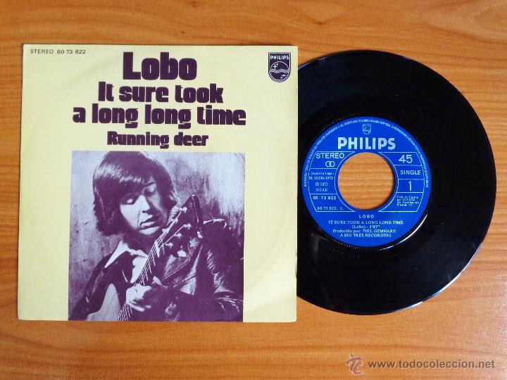 Discos de vinilo: SINGLE VINILO LOBO - IT SURE TOOK A LONG LONG TIME. - Foto 1
