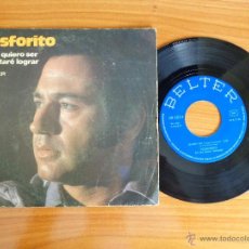 Discos de vinilo: SINGLE VINILO 'FOSFORITO - QUIERO SER'.. Lote 50274805