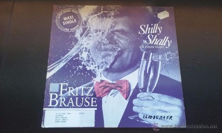 Discos de vinilo: Fritz Brause - Shilly Shally (Lets Dance Tonight) - 1985 - Foto 1