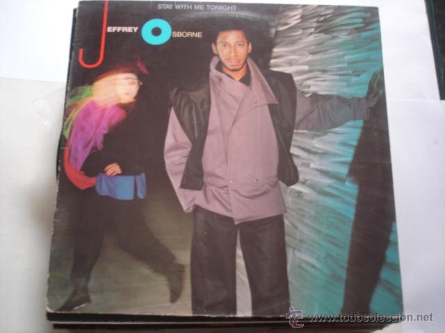Discos de vinilo: JEFFREY OSBORNE   STAY WITH ME TONIGHT - Foto 1