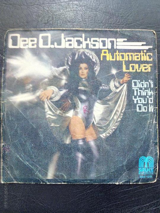 Discos de vinilo: SINGLE DEE D. JACKSON - AUTOMATIC LOVER - DIDNT THINK YOU DO IT - SAUCE 1978. - Foto 1