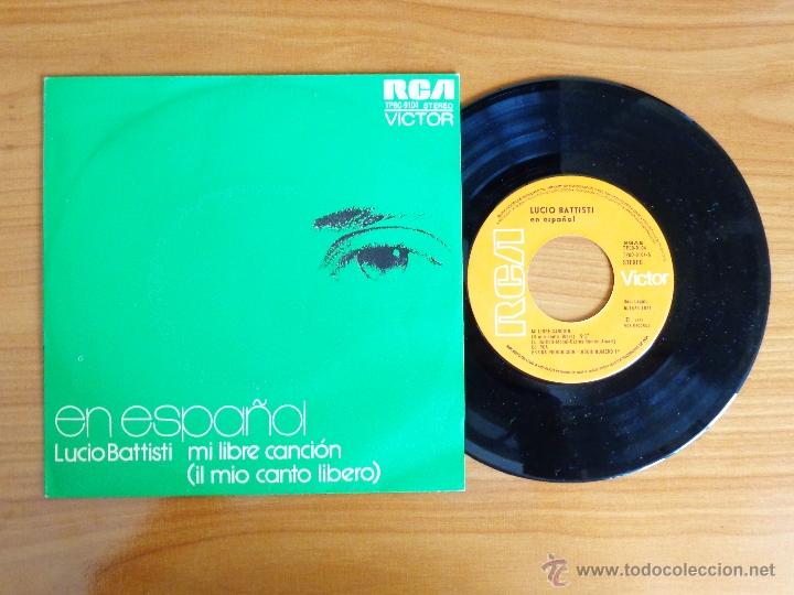 Discos de vinilo: SINGLE VINILO LUCIO BATTISTI - MI LIBRE CANCI&Oacute;N. - Foto 1