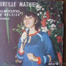 Discos de vinilo: MIREILLE MATHIEU. 7INCH. LAS BICICLETAS DE BELSIZE / EMSEMBLE. MADE IN SPAIN. 1968
