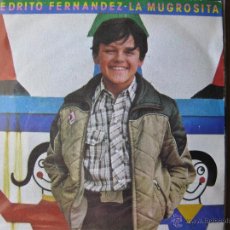 Discos de vinilo: PEDRITO FERNANDEZ. 7INCH. LA MUGROSITA / AMIGO. CBS 9093. 1980. MADE IN SPAIN.