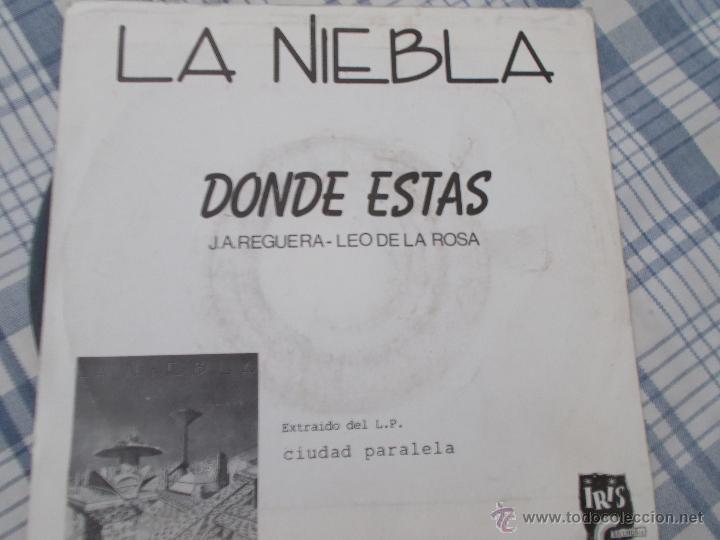 Discos de vinilo: LA NIEBLA. DONDE EST&Aacute;S ? - Foto 2