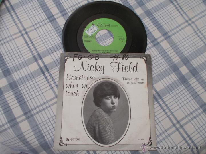 Discos de vinilo: NICKY FIELD.SOMETIMES  WHEN WE  TOUCH - Foto 1