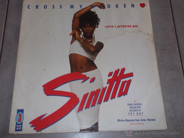 Discos de vinilo: SINITTA - CROSS MY BROKEN HEART - MAXI - IB - Foto 1