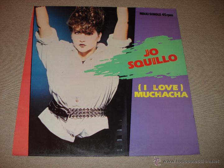 Discos de vinilo: JO SQUILLO - ( I LOVE ) MUCHACHA - Foto 1