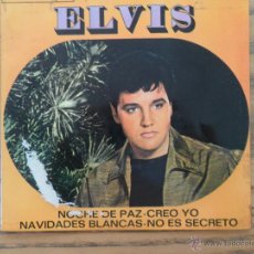Discos de vinilo: ELVIS PRESLEY. NOCHE DE PAZ + 3 TEMAS DE NAVIDAD. RCA/VICTOR. AÑOS 60.