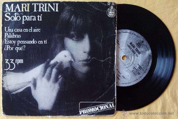 MARI TRINI, SOLO PARA TI (HPVX 1978) SINGLE EP PROMOCIONAL UNA CASA EN EL AIRE PALABRAS ESTOY POR (Música - Discos de Vinilo - EPs - Solistas Españoles de los 70 a la actualidad)