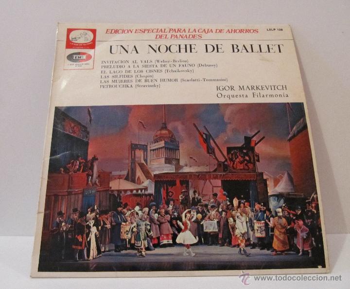 Discos de vinilo: UNA NOCHE DE BALLET IGOR MARKEVITCH EMI 1966 - Foto 1