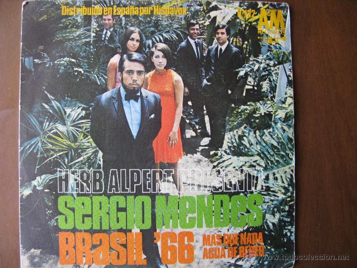 Discos de vinilo: HERB ALPERT SERGIO MENDES BRASIL 66 MAS QUE NADA AGUA DE BEBER. 7INCH. MADE IN SPAIN - Foto 1 - 50451730