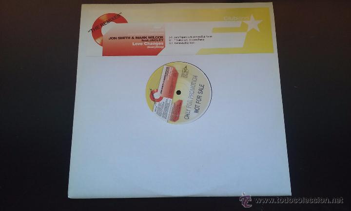 Discos de vinilo: Jon Smith & Mark Wilcox - Love Changes (Everything) (The Remixes) - 2005 - Foto 1