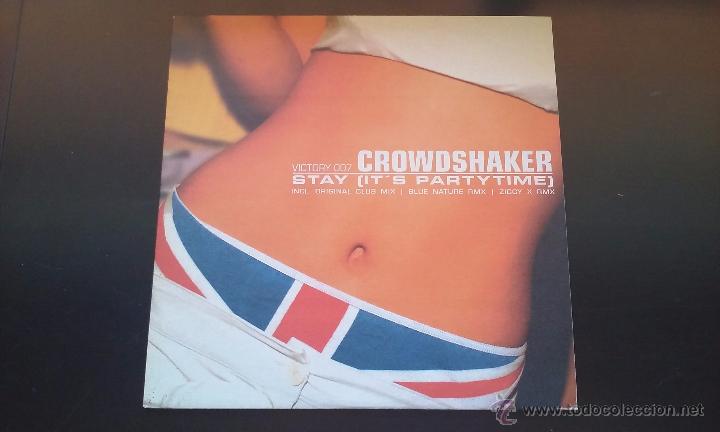 Discos de vinilo: Crowdshaker - Stay (Its Partytime) - 2004 - Foto 1