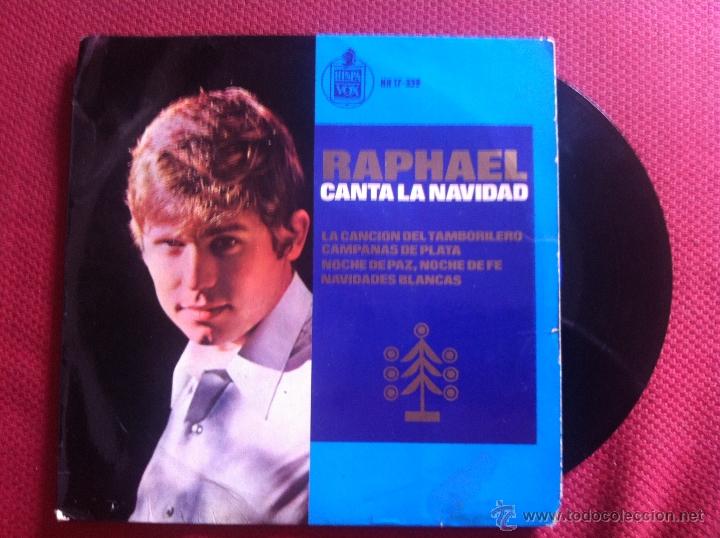 Discos de vinilo: SINGLE RAPHAEL-CANTA LA NAVIDAD - Foto 1