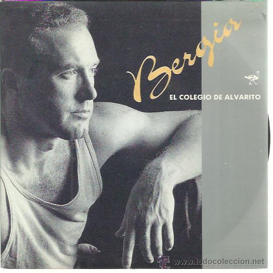 Vinyl-Schallplatten: BERGIA Sg GASA 1989 el colegio de alvarito/ un trocito de junio