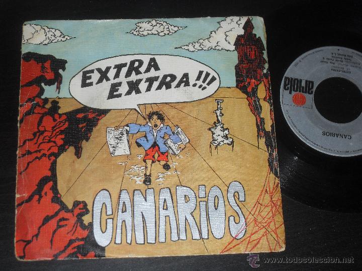 Discos de vinilo: CANARIOS SINGLE. EXTRA EXTRA. MADE IN SPAIN. 1971. - Foto 1