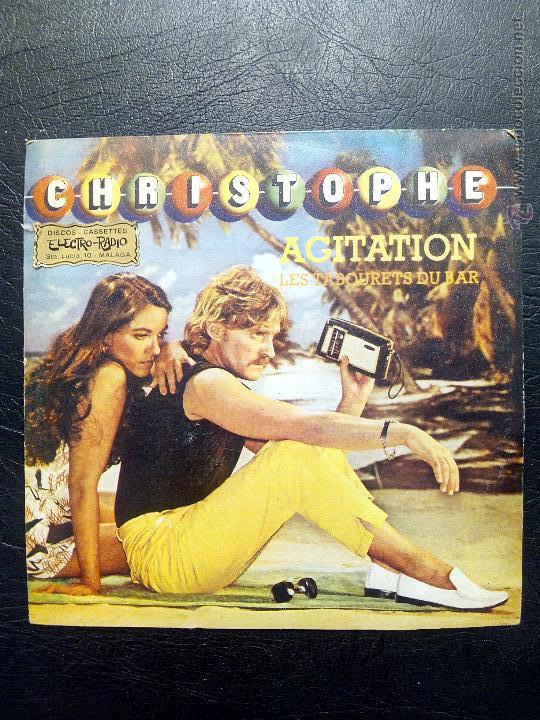 Discos de vinilo: SINGLE CHRISTOPHE - AGITATION - LES TABOURETS DU BAR - CBS 1981. - Foto 1