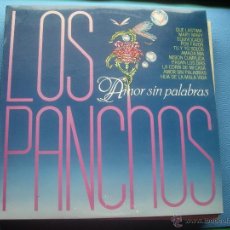 Discos de vinilo: LOS PANCHOS AMOR SIN PALABRAS LP 1980 CBS SPAIN NUEVO¡¡¡¡ PEPETO. Lote 50561762