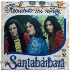 Discos de vinilo: SANTABARBARA - RECUERDO MI NIÑEZ / ROKANRROL (SINGLE) 
