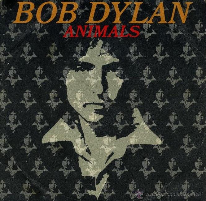 Discos de vinilo: Animals, de Bob Dylan. Single 1979. Buen estado. - Foto 1