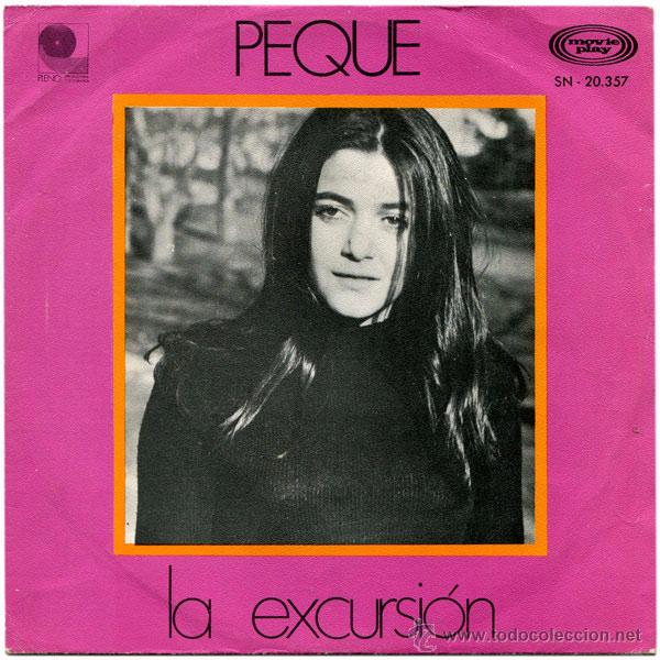 Discos de vinilo: Peque (Ram&oacute;n Farr&aacute;n - J. C. Calder&oacute;n) &ndash; La Excursi&oacute;n - Sg Spain 1970 - Movieplay/Pleno SN-20.357