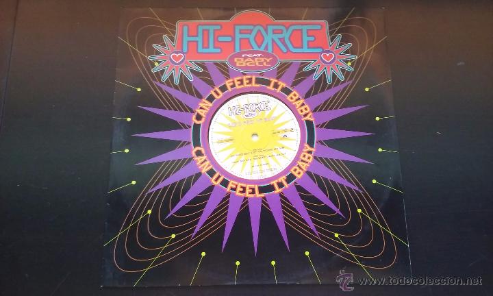 Discos de vinilo: Hi-Force - Can You Feel It Baby - Foto 1