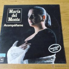 Discos de vinilo: MARIA DEL MONTE. ACOMPAÑAME.. Lote 50624898