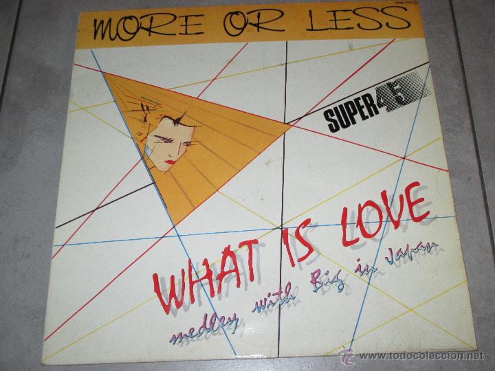 Discos de vinilo: MORE OR LESS - WHAT IS LOVE - MAXI - Foto 1
