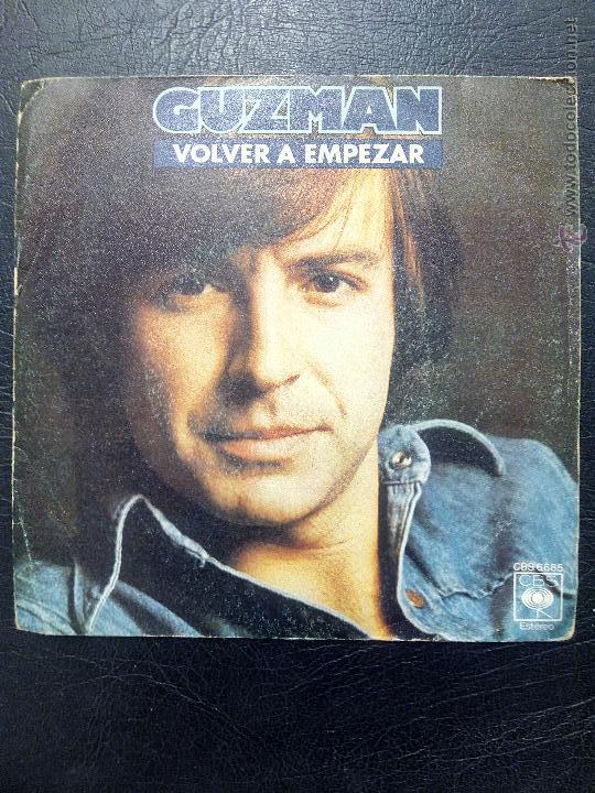 Discos de vinilo: SINGLE GUZMAN - VOLVER A EMPEZAR - JULIA - CBS 1978. - Foto 1