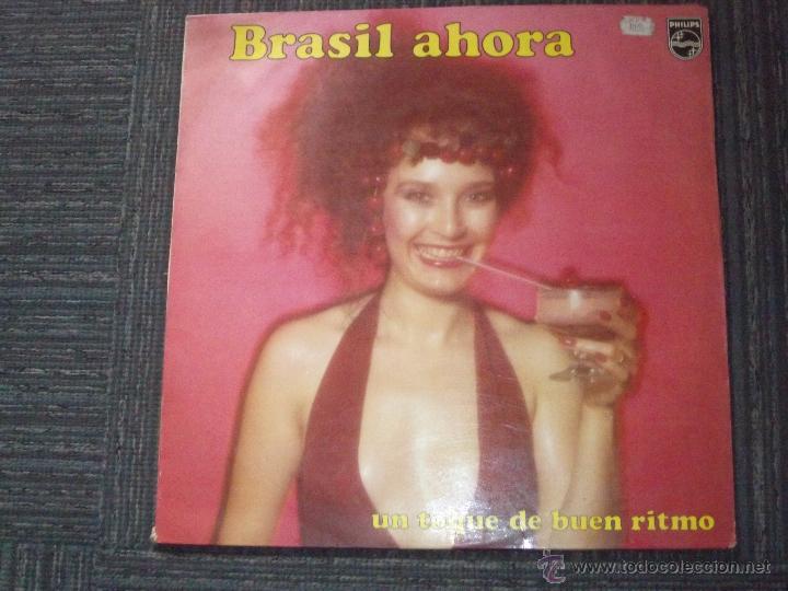 Dischi in vinile: BRASIL AHORA - UN TOQUE DE BUEN RITMO - PHILIPS - MADE IN SPAIN - 1986 - IBL -