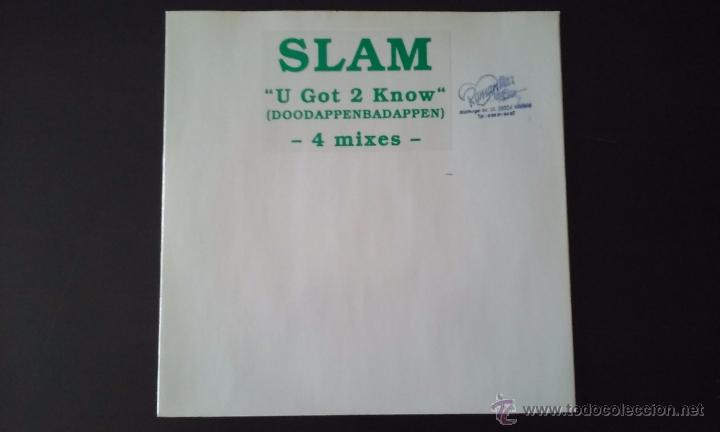 Discos de vinilo: Slam - U Got 2 Know (Doodappenbadappen ) - Foto 1
