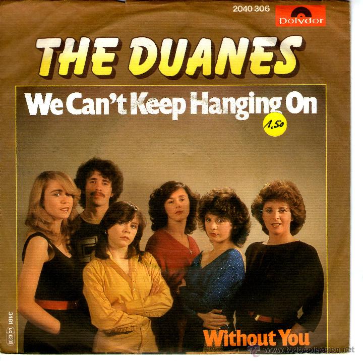 Discos de vinilo: THE DUANES - WE CANT KEEP HANGING OUT - Foto 1
