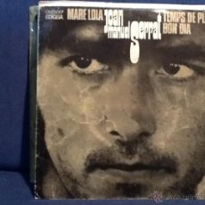 Disques de vinyle: JOAN MANUEL SERRAT - MARE LOLA / TEMPS DE PLUJA / BON DIA (EDIGSA, 1969) EP - 2A EDICIÓ. Lote 50731731