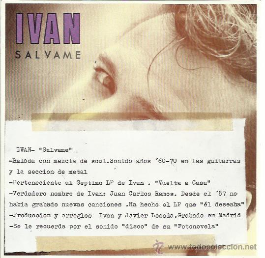 Disques de vinyle: IVAN Sg LA ROSA 1992 PROMO salvame/ flores de la libertad
