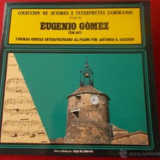 Discos de vinilo: COLECCION DE INTERPRETES Y AUTORES ZAMORANOS - EUGENIO GOMEZ - VOL. 3 ( 1987 ). Lote 50760667