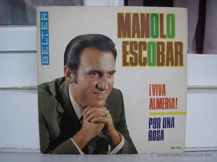 Discos de vinilo: SINGLE DE MANOLO ESCOBAR: VIVA ALMERÍA - AÑO 1974 - Foto 1 - 50766386