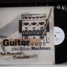 Discos de vinilo: THE DURUTTI COLUM, THE GUITAR AND OTHER MACHINES, NUEVOS MEDIOS, 1987, 1ª EDICC ORIG, MADE SPAIN, LP