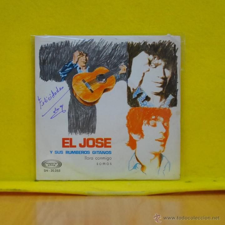 Discos de vinilo: EL JOSE Y SUS RUMBEROS GITANOS - LLORA CONMIGO - SINGLE - Foto 1