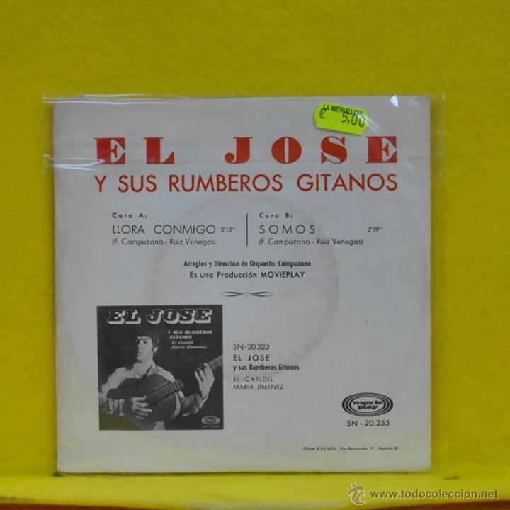 Discos de vinilo: EL JOSE Y SUS RUMBEROS GITANOS - LLORA CONMIGO - SINGLE - Foto 2