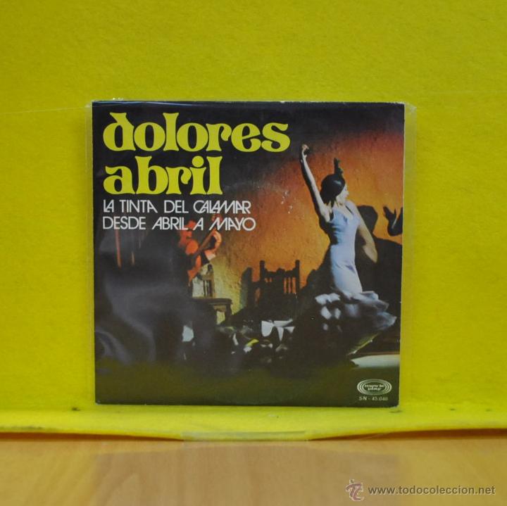 Discos de vinilo: DOLORES ABRIL - LA TINTA DEL CALAMAR - SINGLE - Foto 1