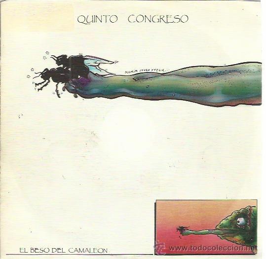 Discos de vinilo: QUINTO CONGRESO Sg LA ROSA 1986 el beso del camaleon/ morir joven y feliz