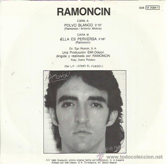 Discos de vinilo: RAMONCIN Sg EMI 1985 polvo blanco/ ella es perversa - Foto 2