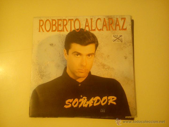 Discos de vinilo: ROBERTO ALCARAZ - SO&Ntilde;ADOR - Foto 1