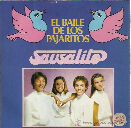 Discos de vinilo: SAUSALITO Sg EDIGSA 1981 el baile de los pajaritos/ presidente amin