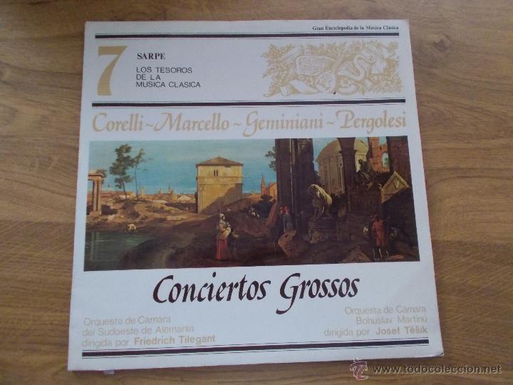 Dischi in vinile: SARPE LOS TESOROS DE LA MUSICA N&ordm; 7 CORELLI.MARCELLO.GEMINIANI-PERGOLESI CONCIERTOS GROSSOS