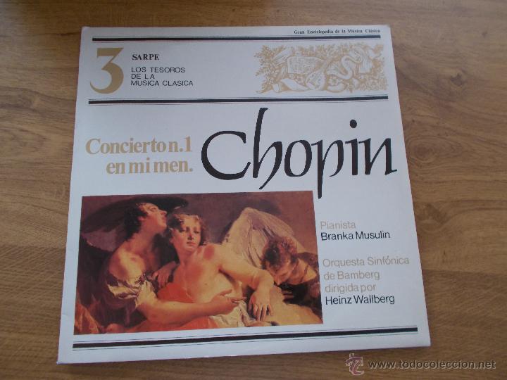 Dischi in vinile: SARPE LOS TESOROS DE LA MUSICA N&ordm; 3 CHOPIN.CONCIERTO N&ordm; 1 EN MI MENOR.