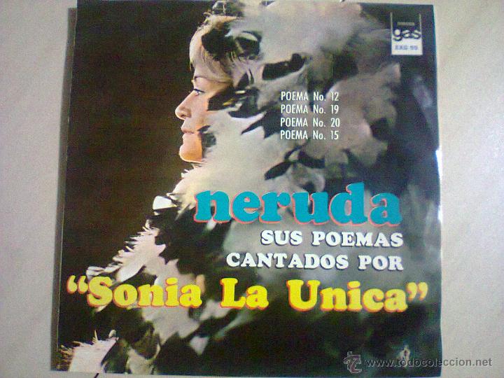 Discos de vinilo: SONIA LA UNICA ( PABLO NERUDA ) - Foto 1
