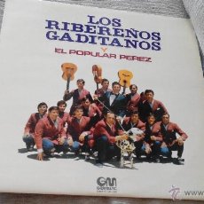 Discos de vinilo: LOS RIBEREÑOS GADITANOS Y EL POPULAR PEREZ